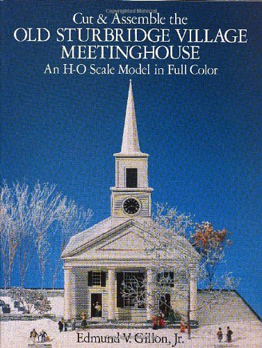 Cut and Assemble the Old Sturbridge Village Meetinghouse: An H-O Scale Model in Full Color: An H-O Scale Model in Full Colour Tiptoi & Games