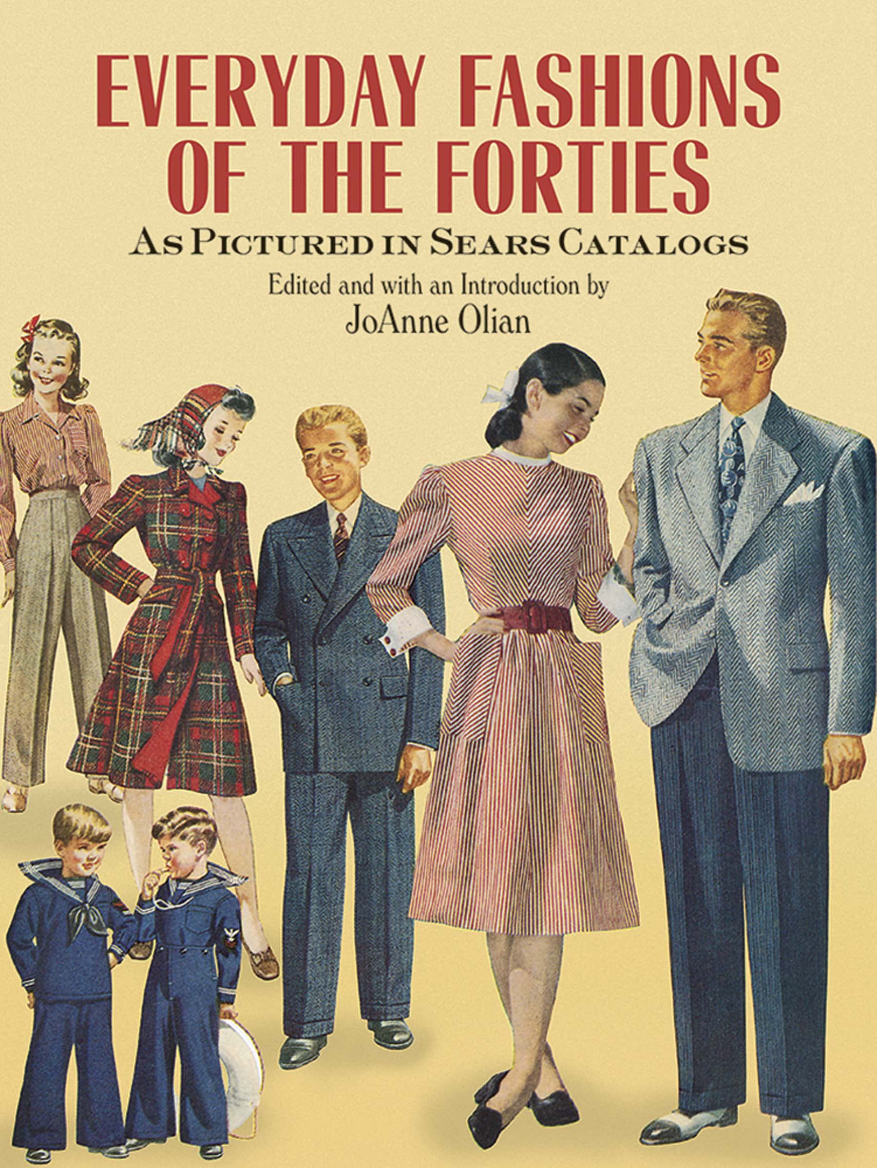 Everyday Fashions of the Forties As Pictured in Sears Catalogs (Dover Fashion and Costumes) Books