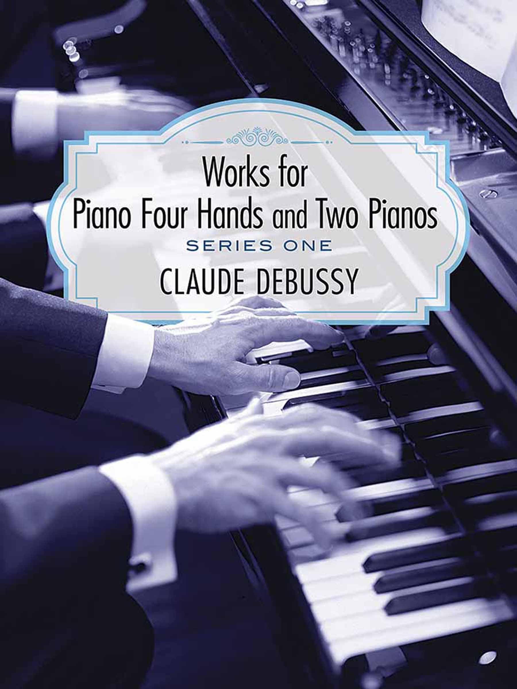 Works for Piano Four Hands and Two Pianos.: Series One (Series 1) Sheet Music