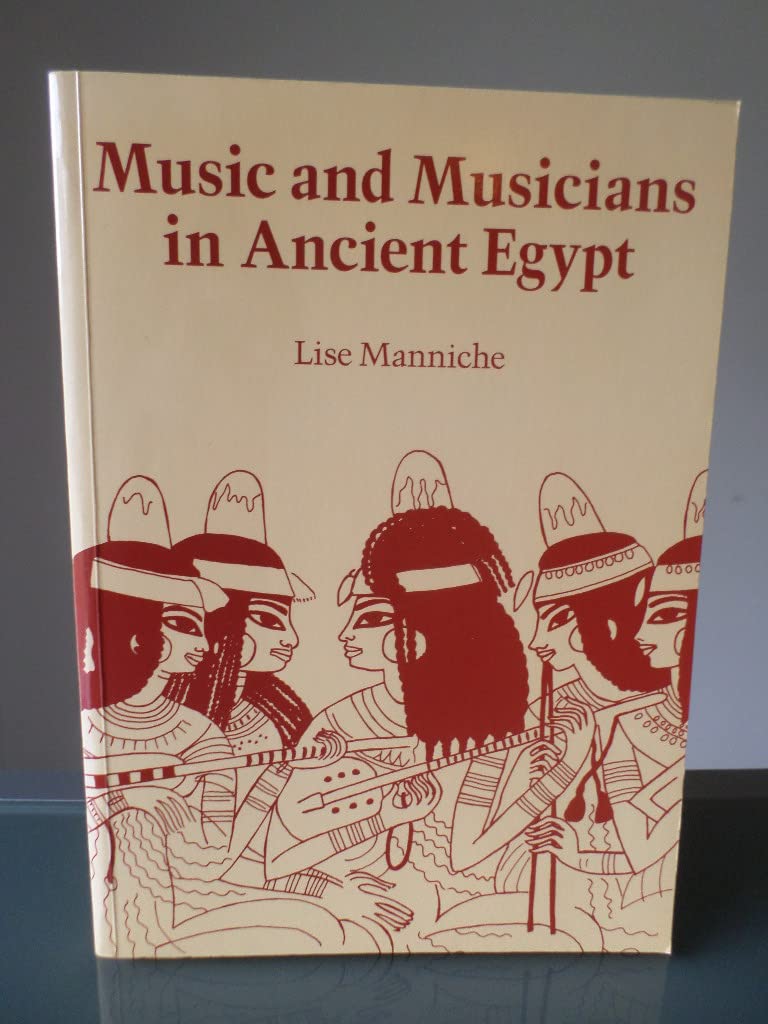 Music and Musicians in Ancient Egypt Arts & Music