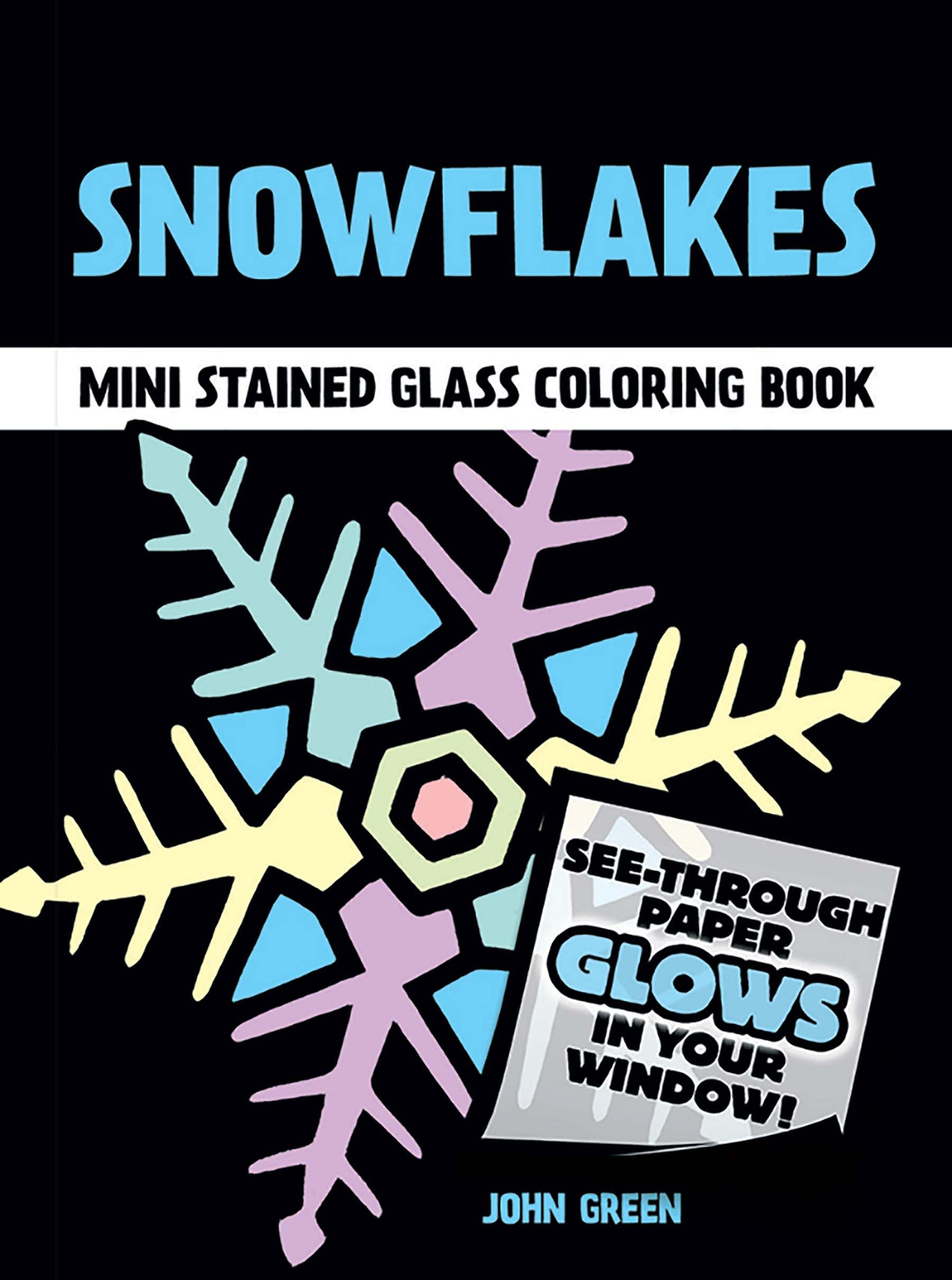 Snowflakes Stained Glass Coloring Book (Dover Little Activity Books) Novels & Short Stories