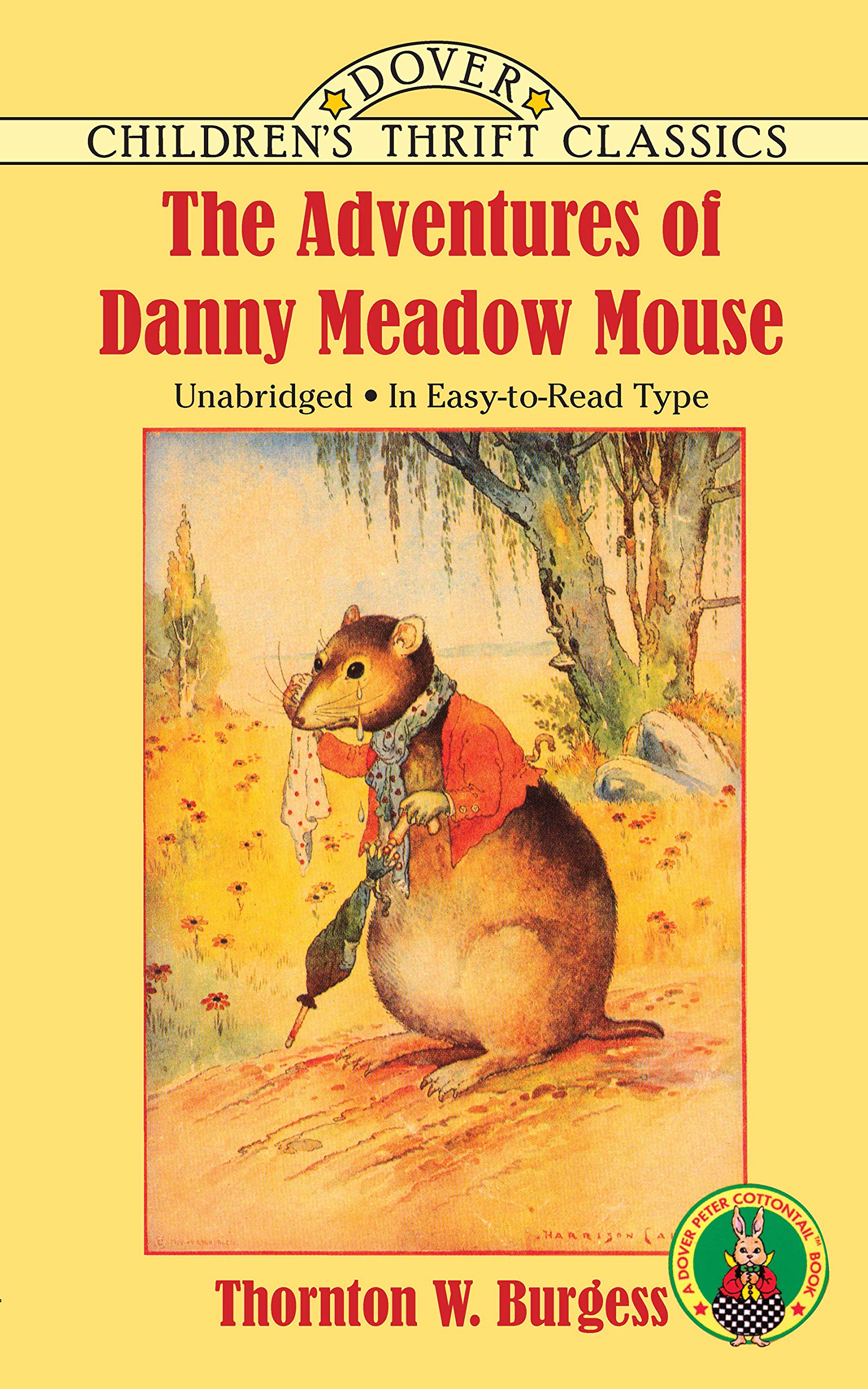 The Adventures of Danny Meadow Mouse (Dover Children's Thrift Classics) Novels & Short Stories