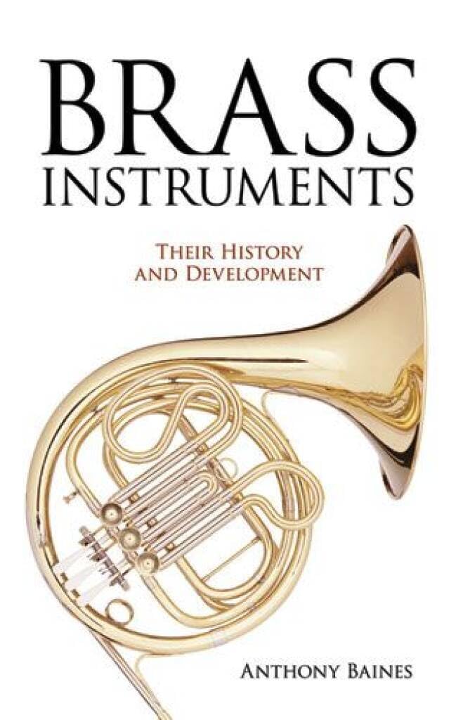 Baines, A: BRASS INSTRUMENTS REV/E Contemporary literature