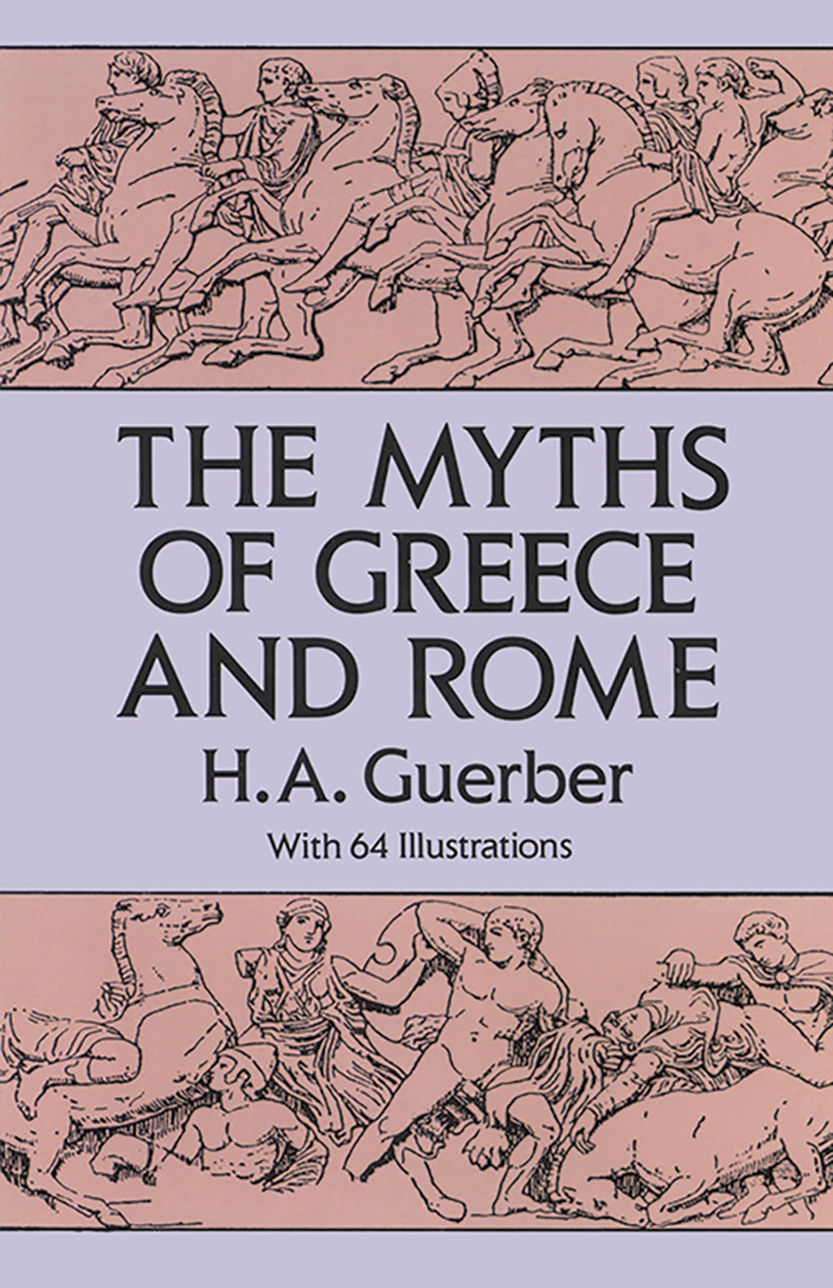 The Myths of Greece & Rome (Anthropology & Folklore S) Books