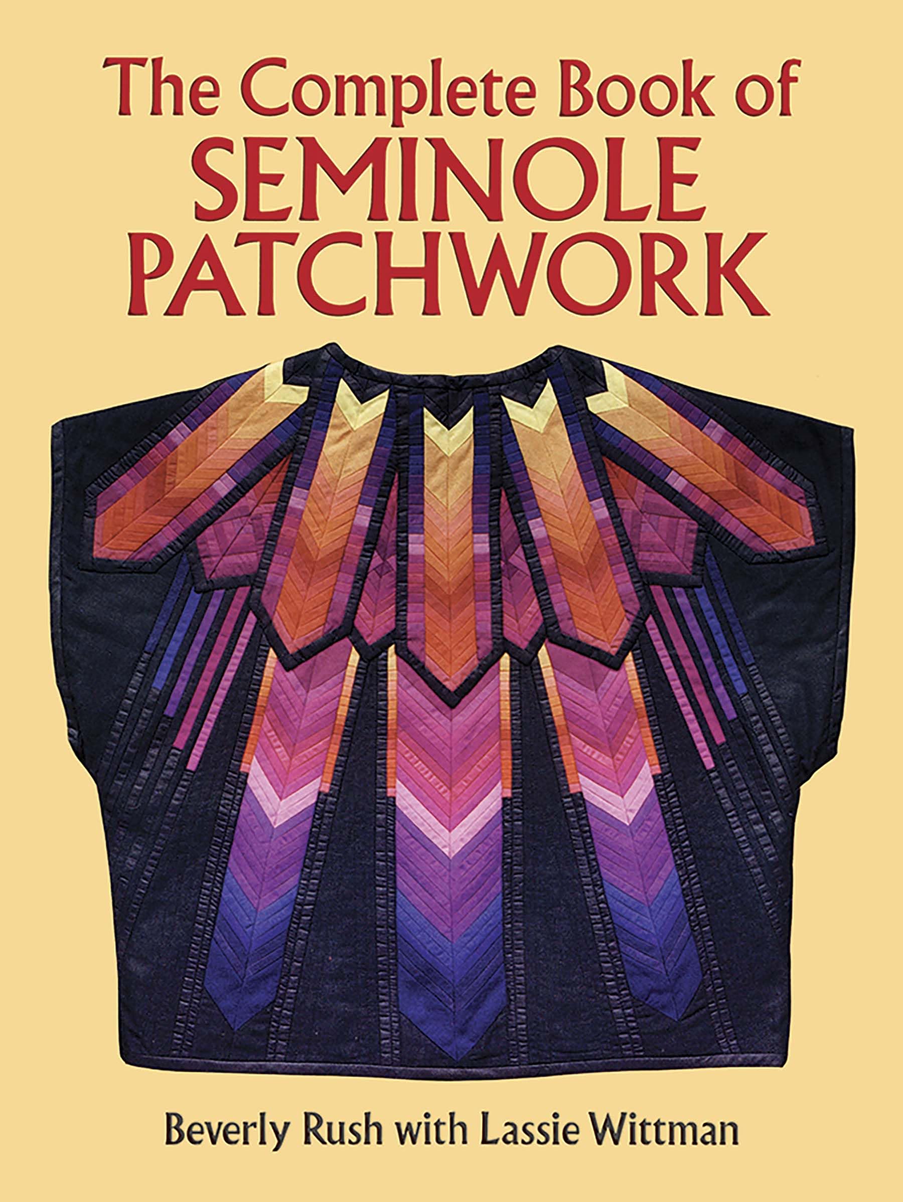 Product Image: The Complete Book of Seminole Patchwork