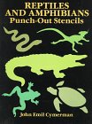 Reptiles and Amphibians Punch-Out Stencils book