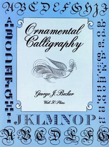 Ornamental Calligraphy (Dover Books on Lettering, Graphic Arts, and Printing) Film, Art & Culture