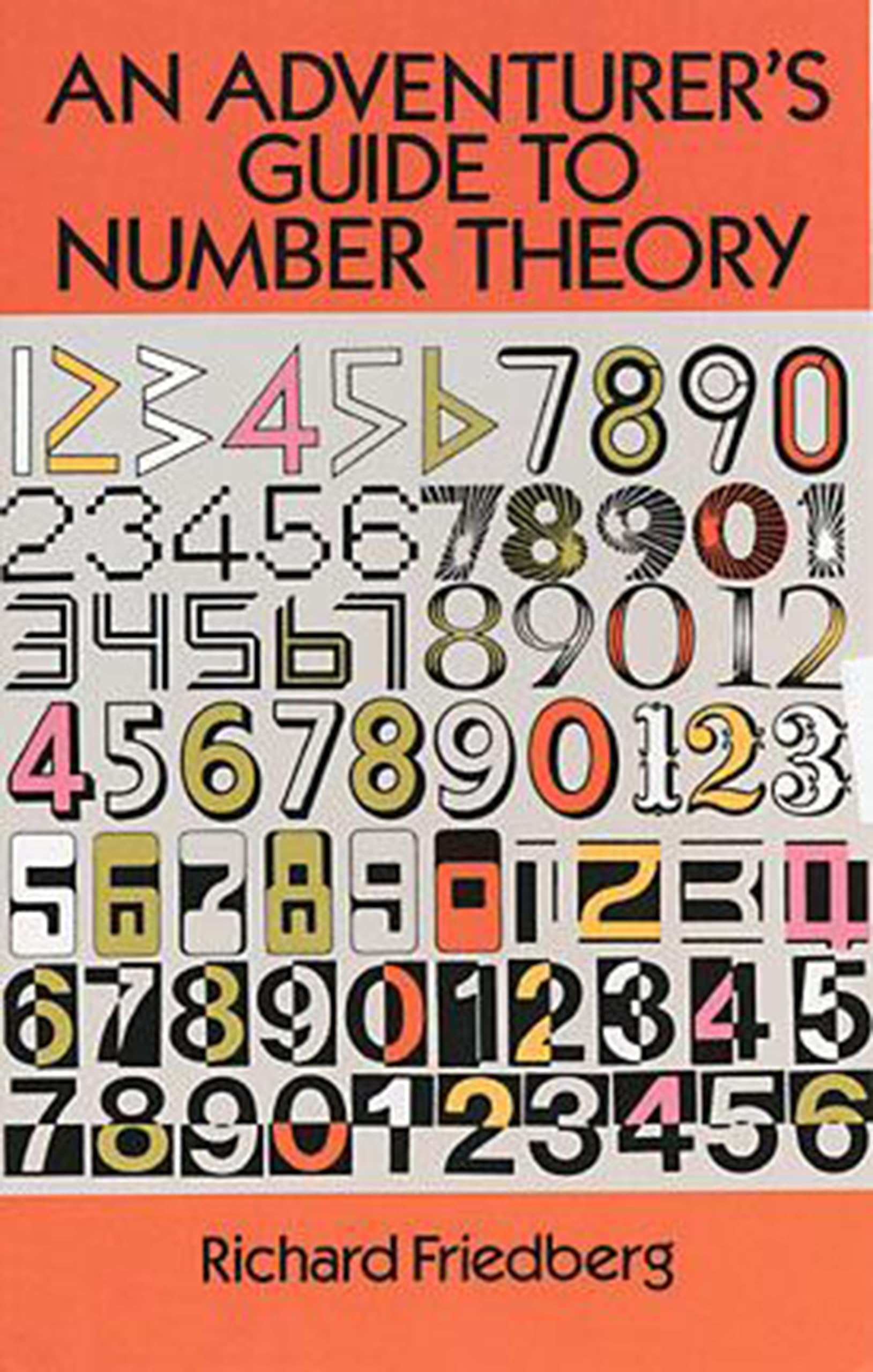 An Adventurer's Guide to Number Theory (Dover Books on Mathematics) Mathematics