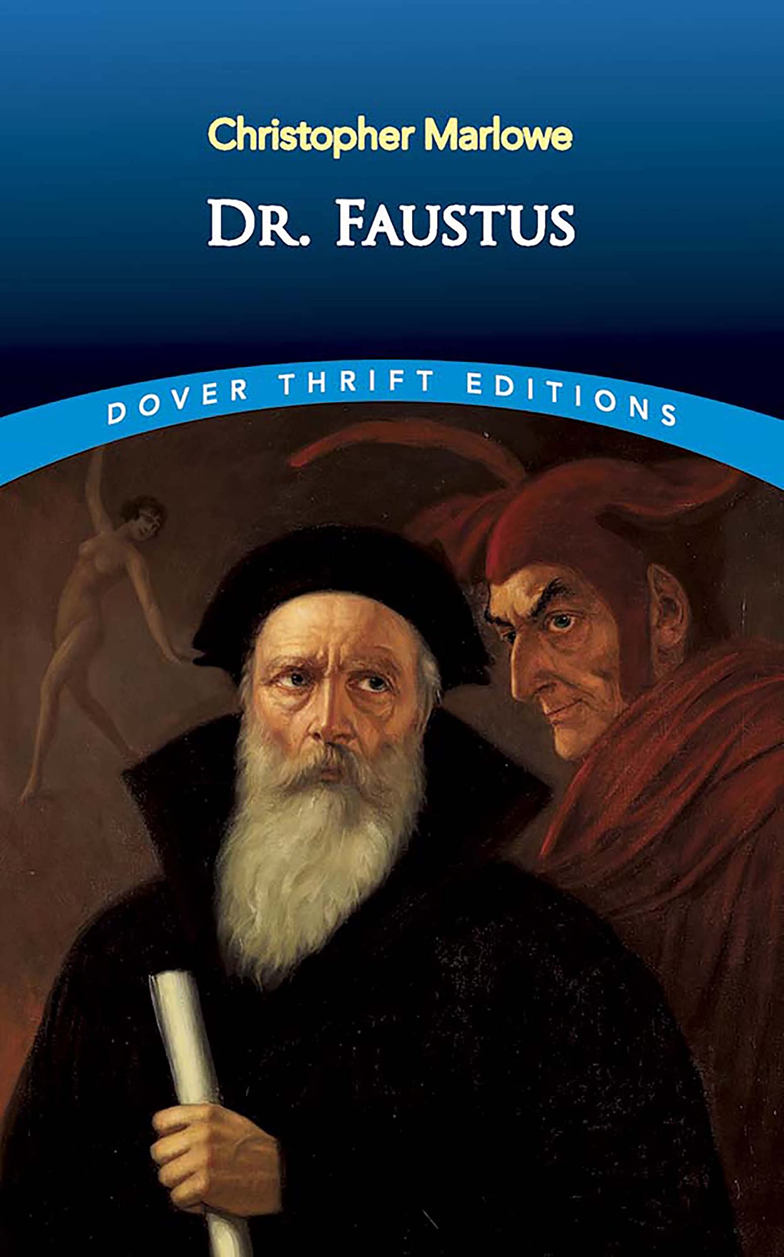 Dr. Faustus (Dover Thrift Editions: Plays) Drama
