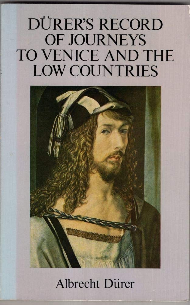 Durer's Record of Journeys to Venice and the Low Countries book