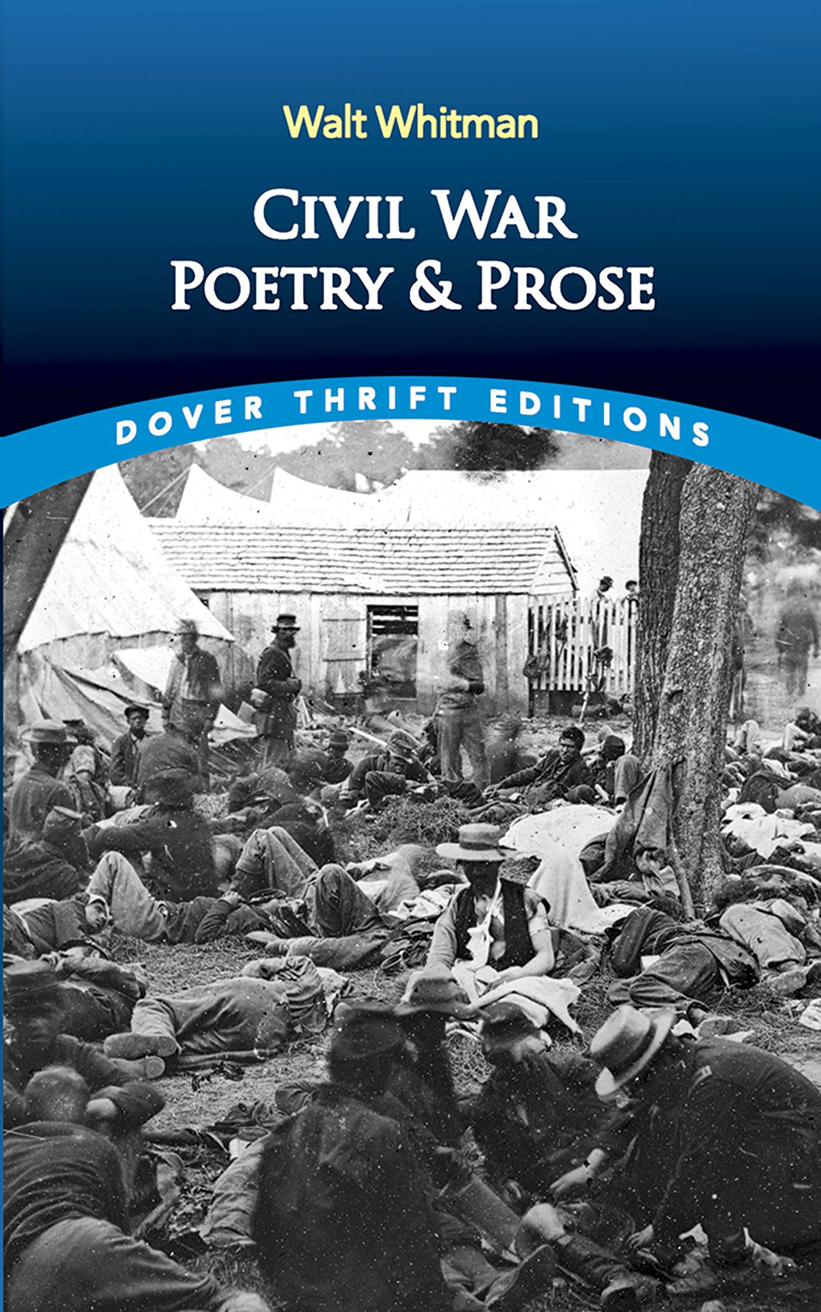 Whitman, W: CIVIL WAR POETRY & PROSE book