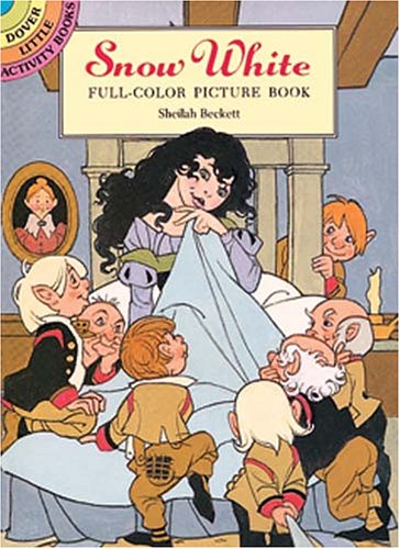 Snow White: Full-Color Picture Book (Dover Little Activity Books) Novels & Short Stories
