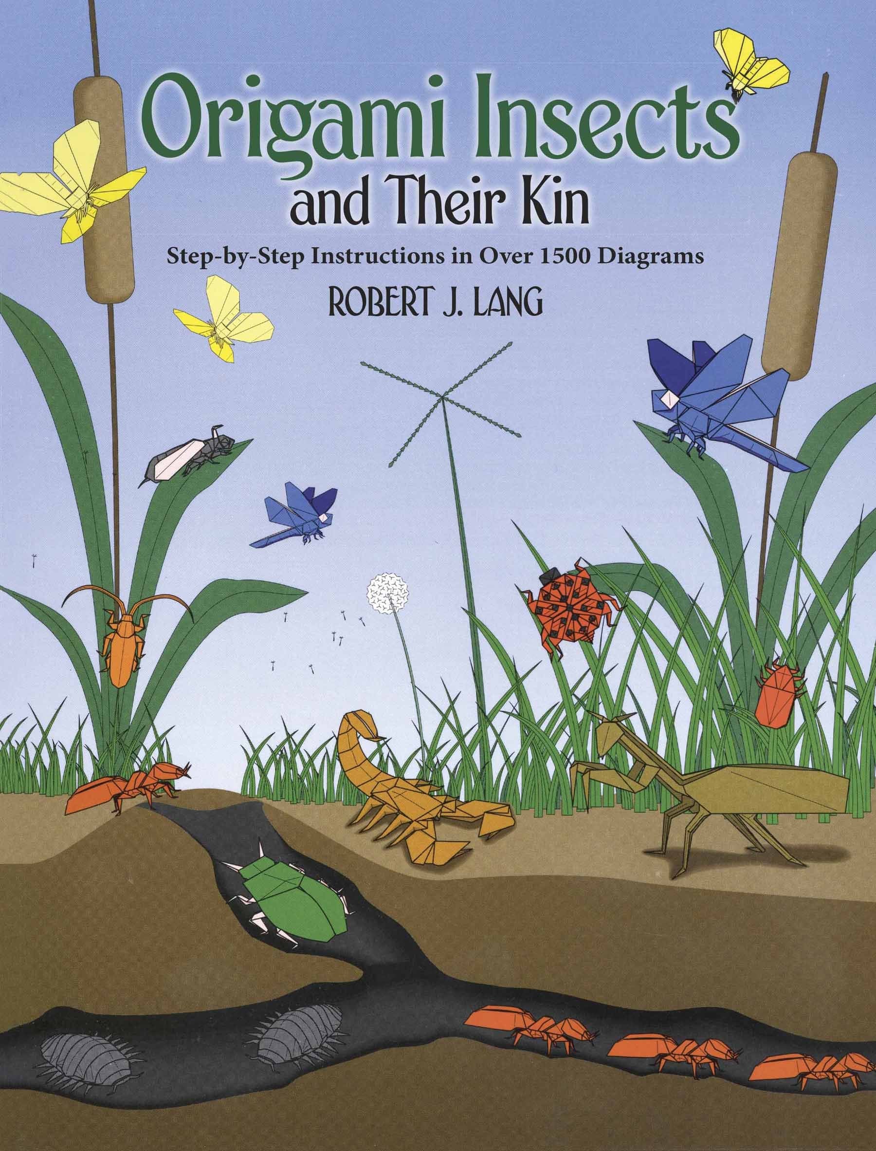 Origami Insects and Their Kin: Step-By-Step Instructions in over 1500 Diagrams (Dover Crafts: Origami & Papercrafts) Film, Art & Culture
