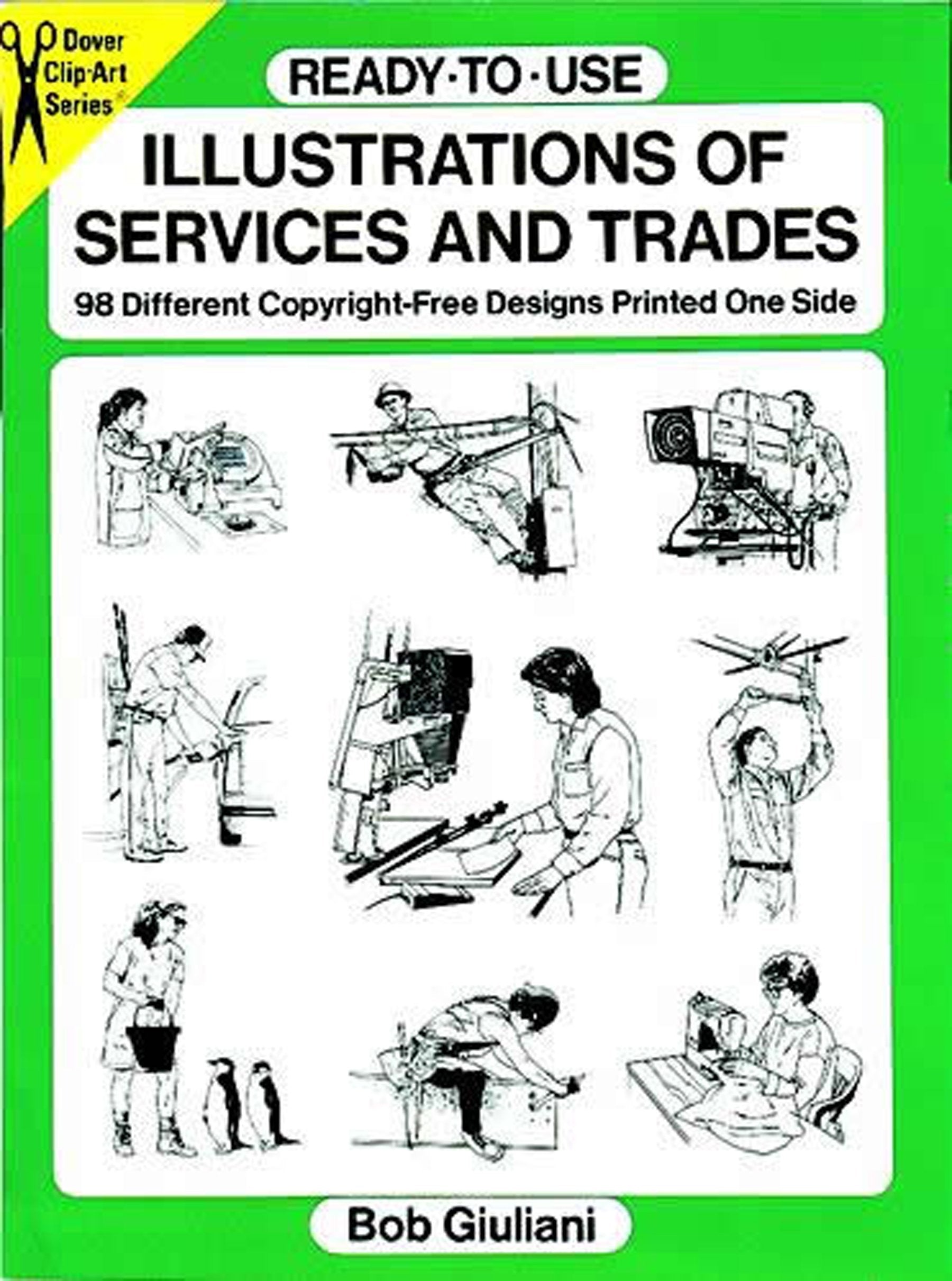 Ready-To-Use Illustrations of Services and Trades: 98 Different Copyright-Free Designs Printed One Side (Dover Clip-Art Series) Film, Art & Culture