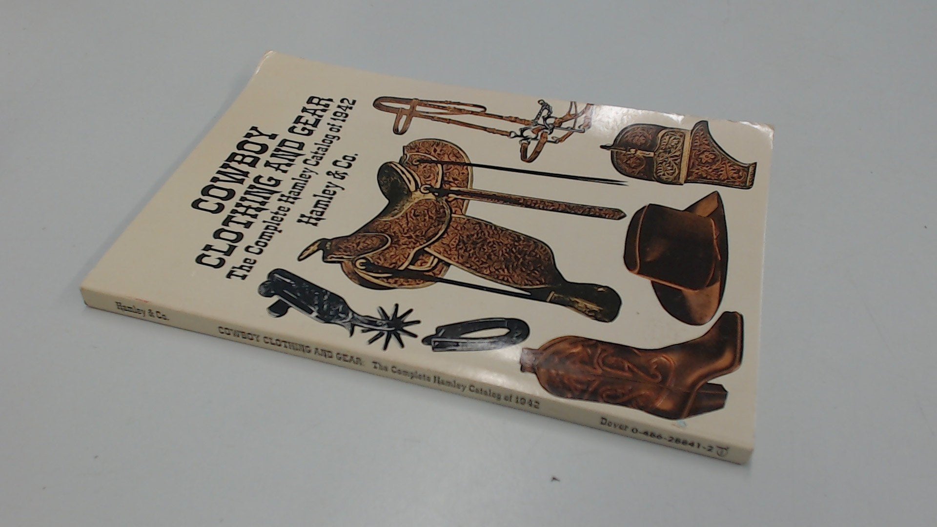 Cowboy Clothing and Gear: The Complete Hamley Catalog of 1942 book