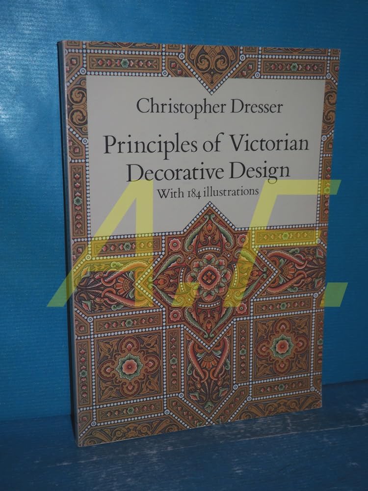 Principles of Victorian Decorative Design Architecture