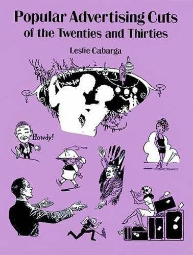 Popular Advertising Cuts of the Twenties and Thirties (Dover Pictorial Archive Series) Film, Art & Culture