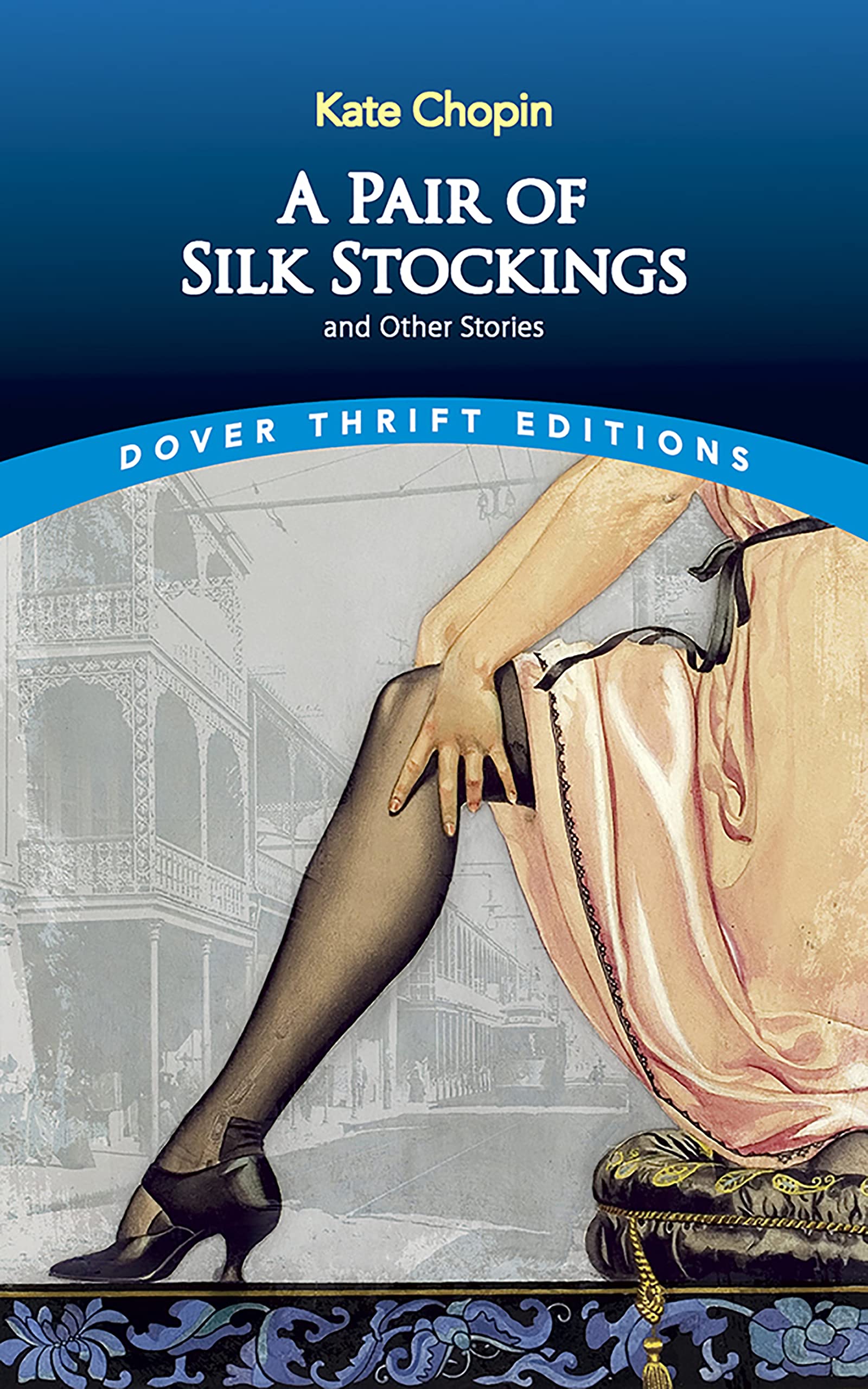 Chopin, K: PAIR OF SILK STOCKINGS & OTHER Social Sciences