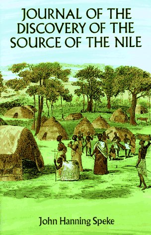 Journal of the Discovery of the Source of the Nile (Dover Books on Travel, Adventure) Geology & Geography