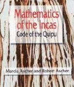 Mathematics of the Incas: Code of the Quipu Social Sciences