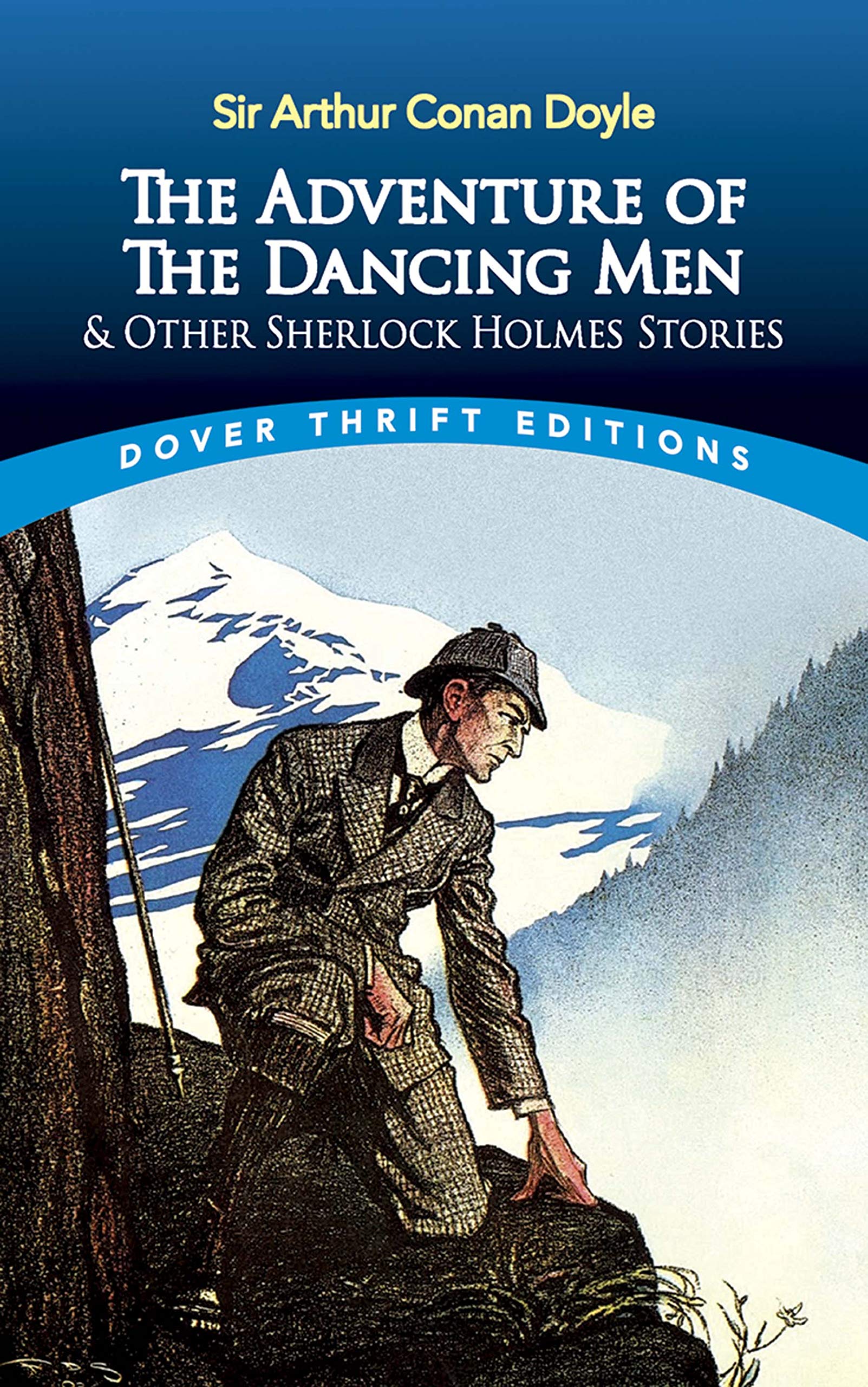 The Adventure of the Dancing Men and Other Sherlock Holmes Stories Classics