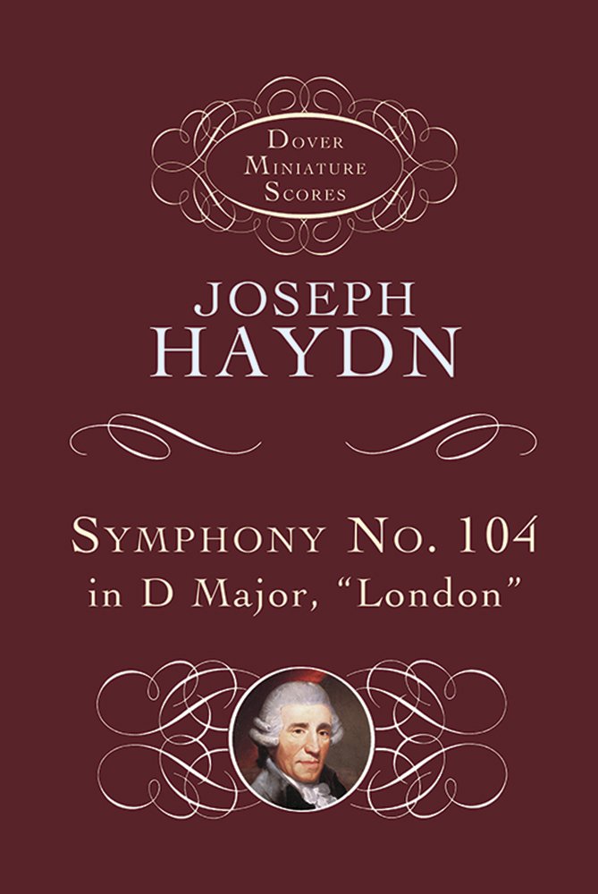 Symphony No. 104 in d Major "London" (Dover Miniature Scores) Art & Literature