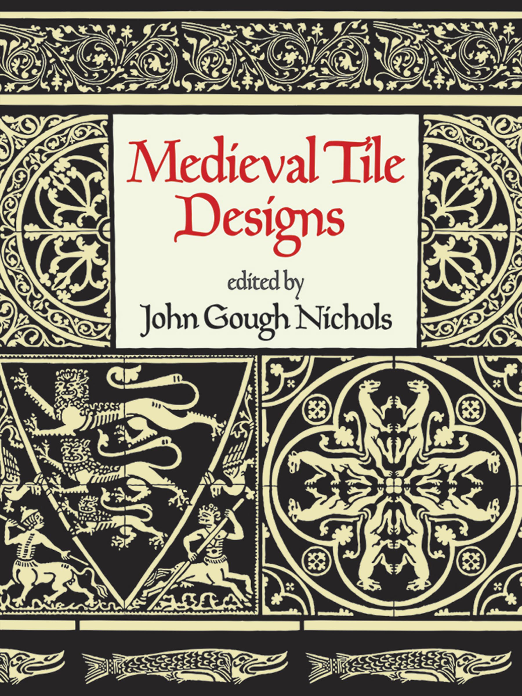 Medieval Tile Designs (Dover Pictorial Archive Series) Architecture