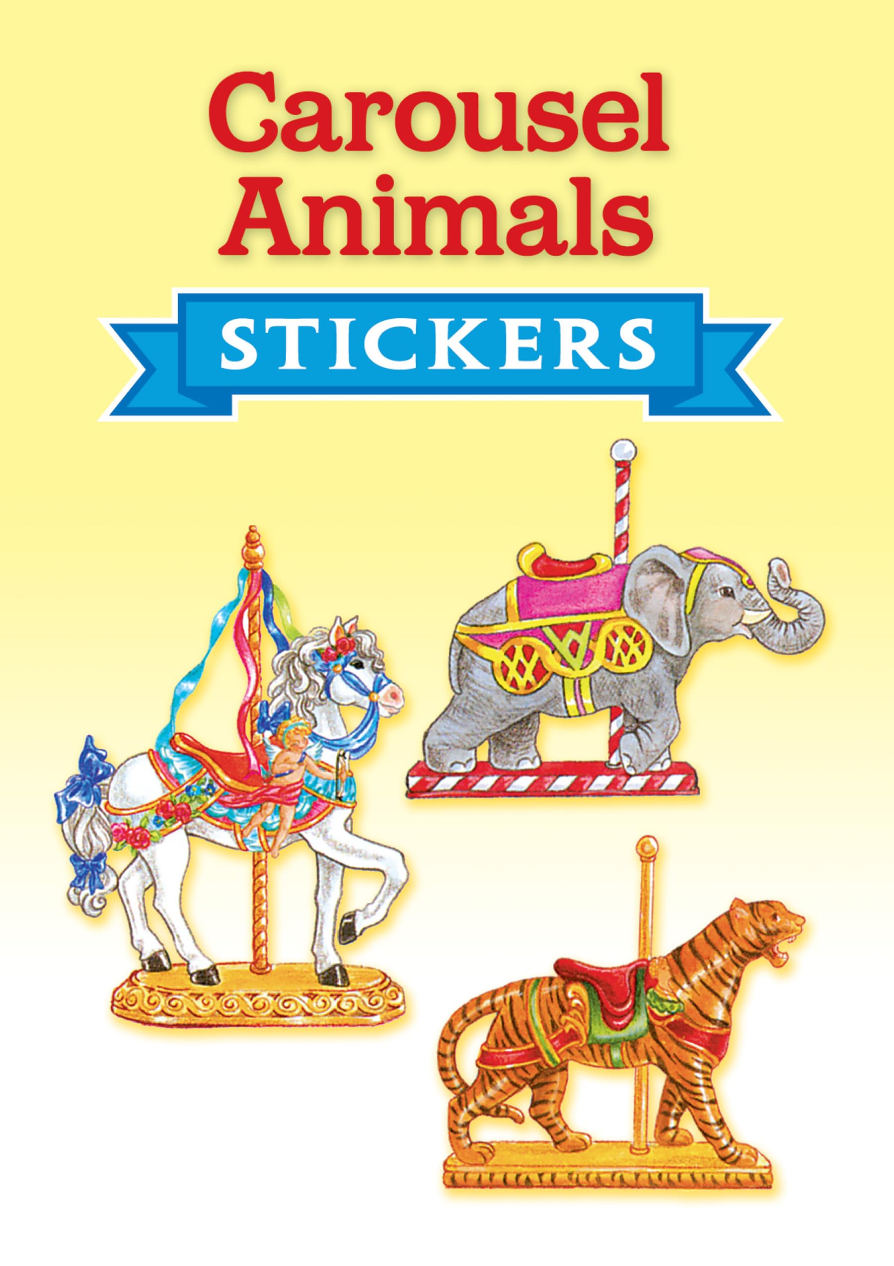 Carousel Animals Stickers (Dover Little Activity Books Stickers) Novels & Short Stories
