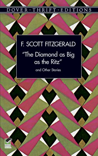 The Diamond As Big As the Ritz" and Other Stories Essays & Short Stories