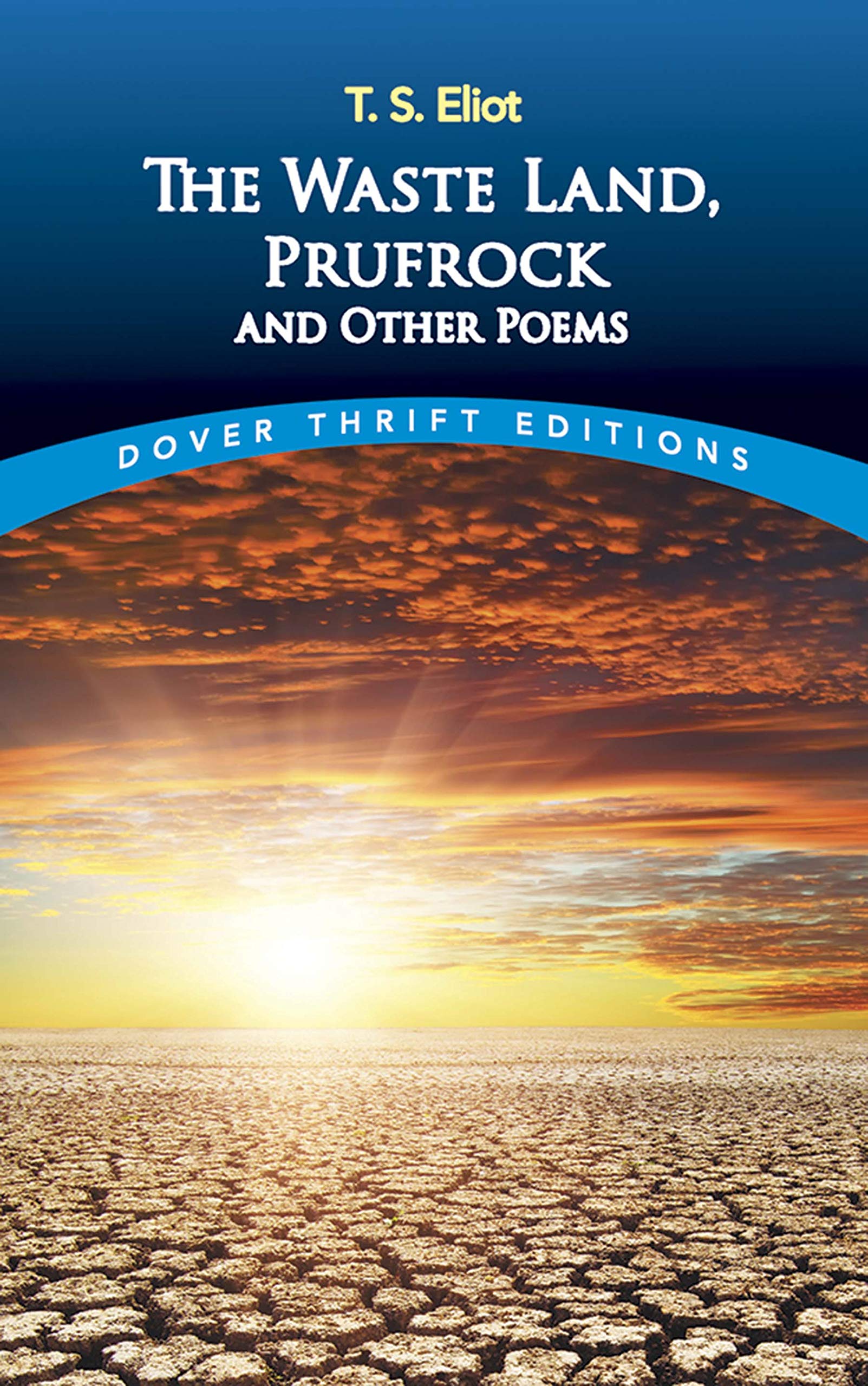 The Waste Land, Prufrock and Other Poems Poetry