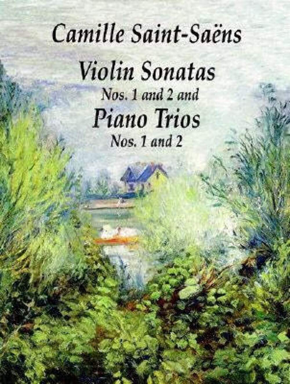 Saint-Saëns, C: VIOLIN SONATAS NOS 1 & 2 & PIA Arts & Music