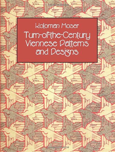 Turn-Of-The-Century Viennese Patterns and Designs (Dover Pictorial Archive Series) Film, Art & Culture