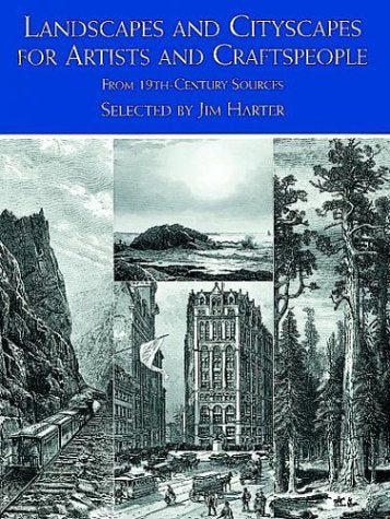 Landscapes and Cityscapes for Artists and Craftspeople: From 19Th-Century Sources (Dover Pictorial Archive Series) Film, Art & Culture