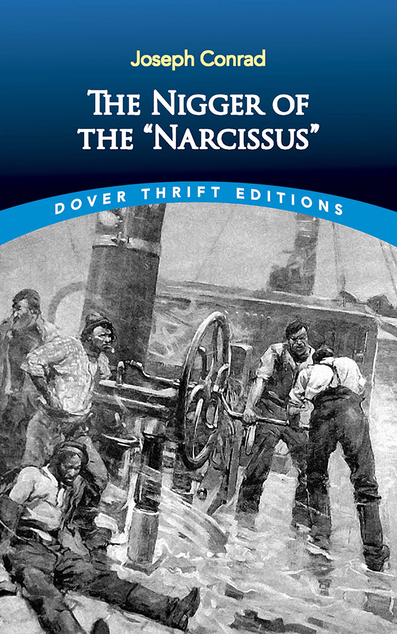The Nigger of the Narcissus (Dover Thrift Editions) Classics
