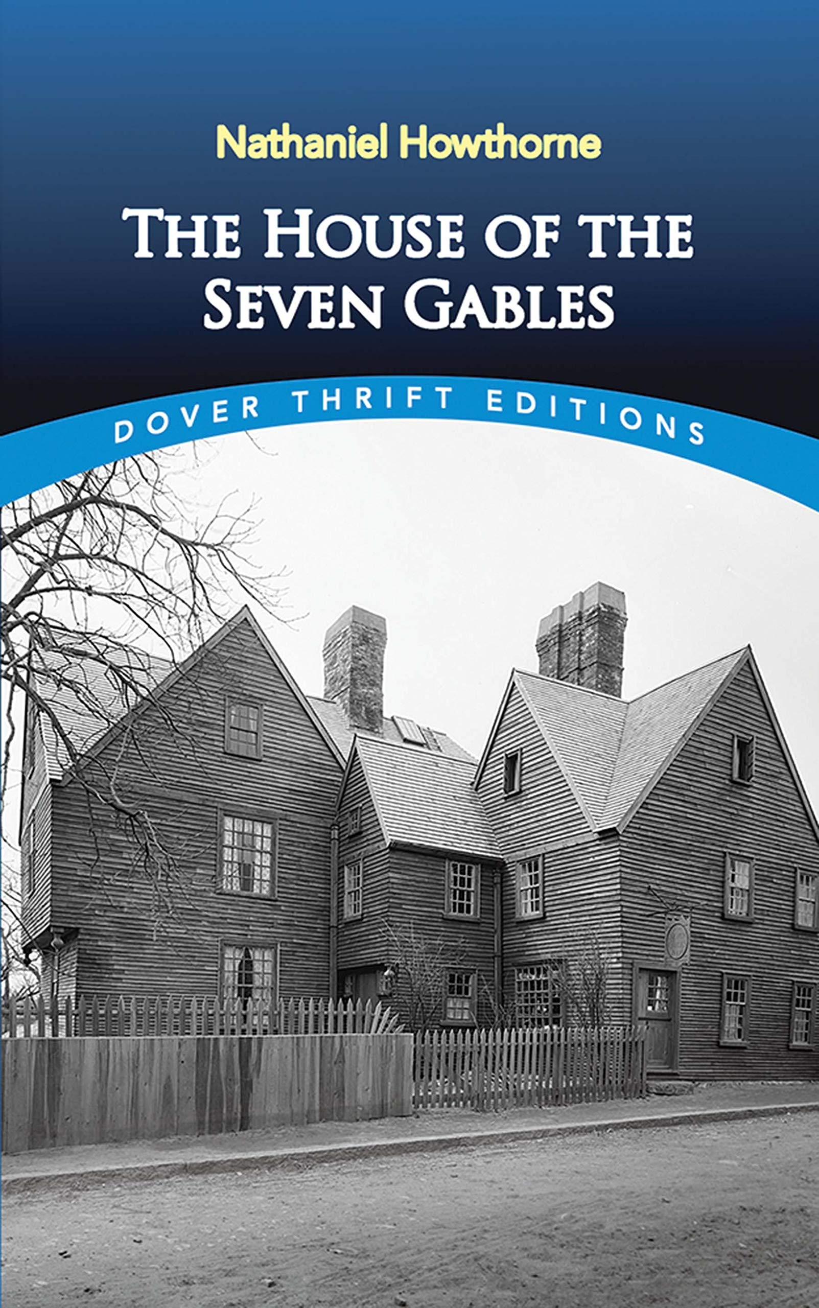The House of the Seven Gables Classics