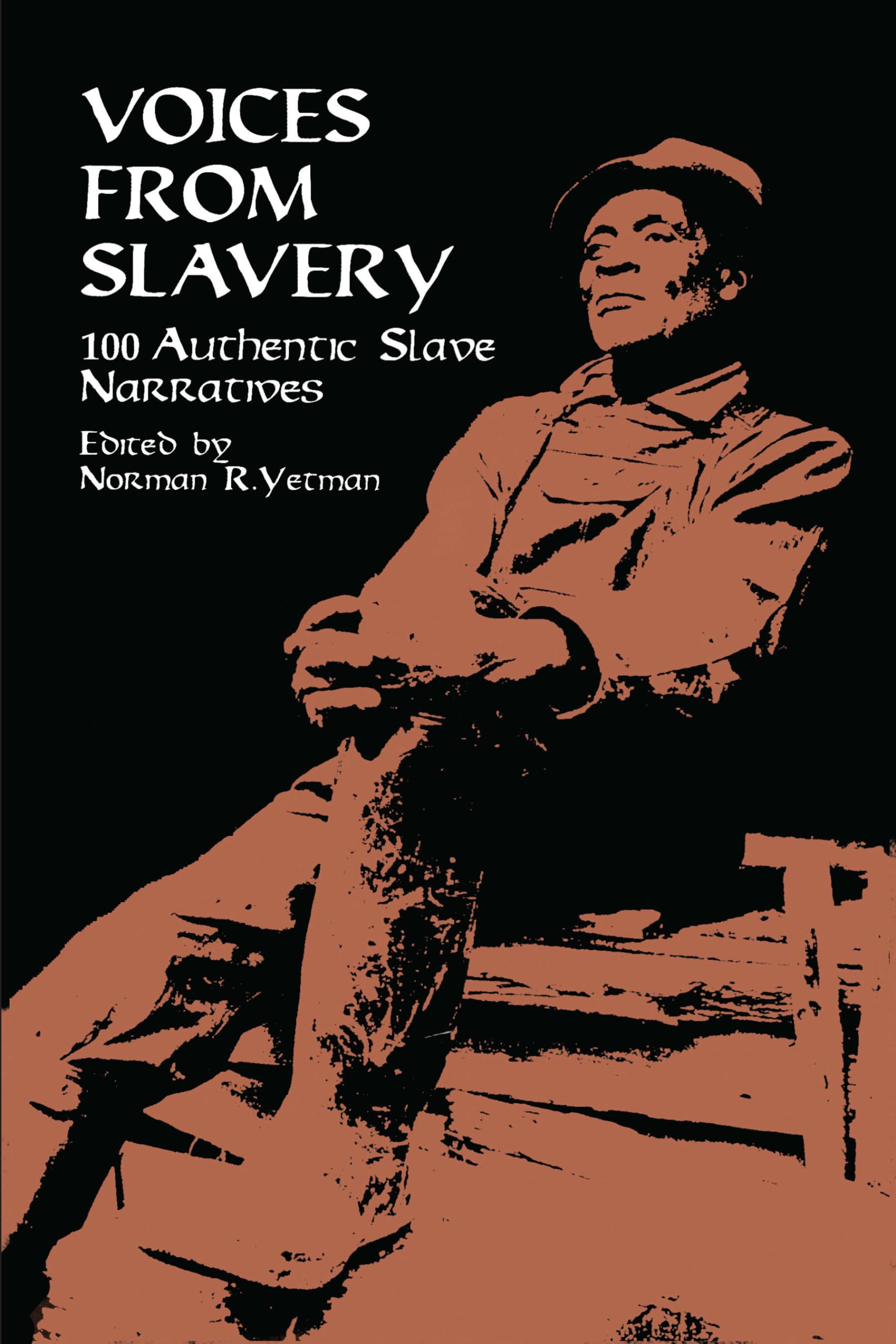 Voices from Slavery: 100 Authentic Slave Narratives (African American) Natural Sciences