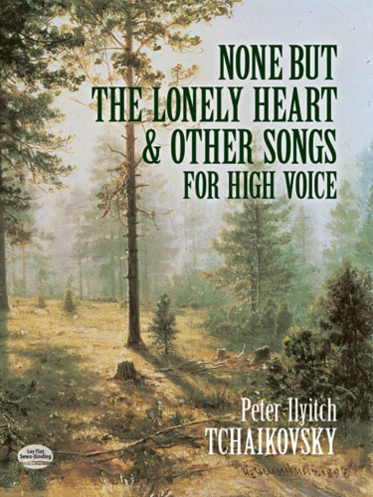 Tchaikovsky, P: NONE BUT THE LONELY HEART & OT Sheet Music