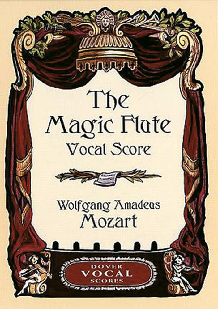 The Magic Flute Vocal Score. Gesang mit Klavier. (Dover Vocal Scores) Social Sciences
