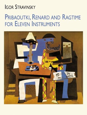 Pribaoutki, Renard and Ragtime for Eleven Instruments Arts & Music
