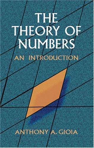 The Theory of Numbers: An Introduction (Markham Mathematics Series) Mathematics