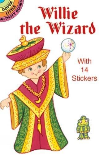 Willie the Wizard: With 14 Stickers (Dover Little Activity Books Paper Dolls) Books