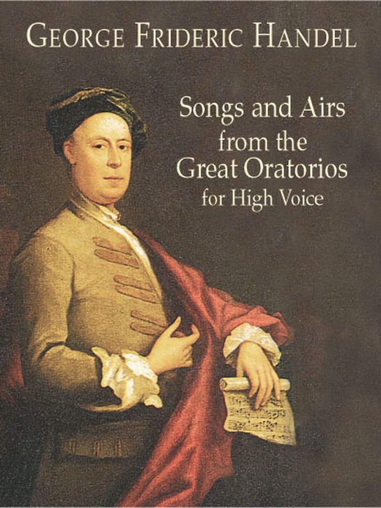 Songs and Airs: From the Great Oratorios for High Voice Sheet Music