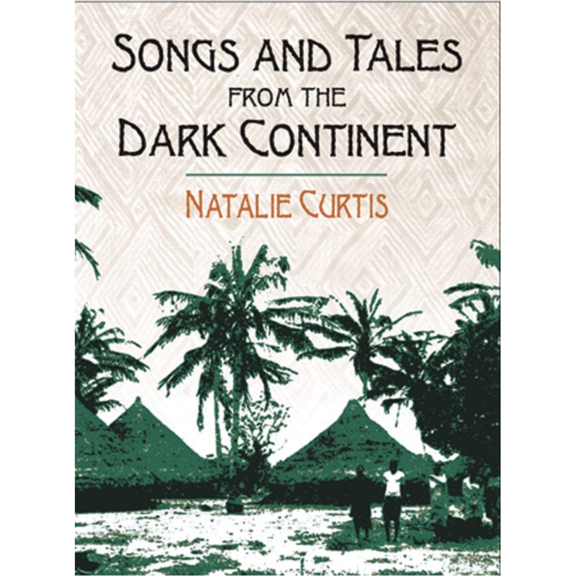 Songs and Tales from the Dark Continent Sheet Music