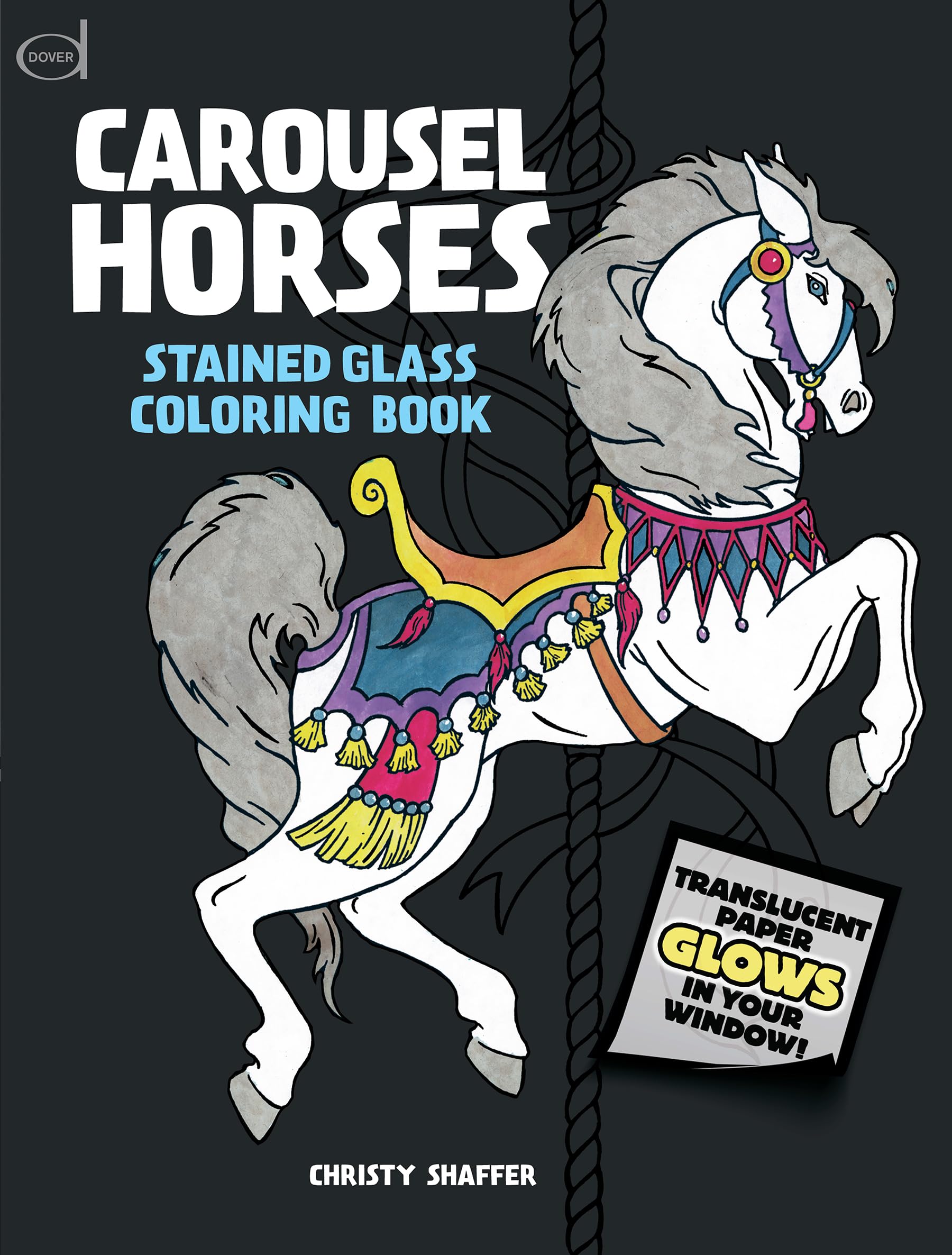 Carousel Horses Stained Glass Coloring Book (Dover Animal Coloring Books) Hobbies & Crafts