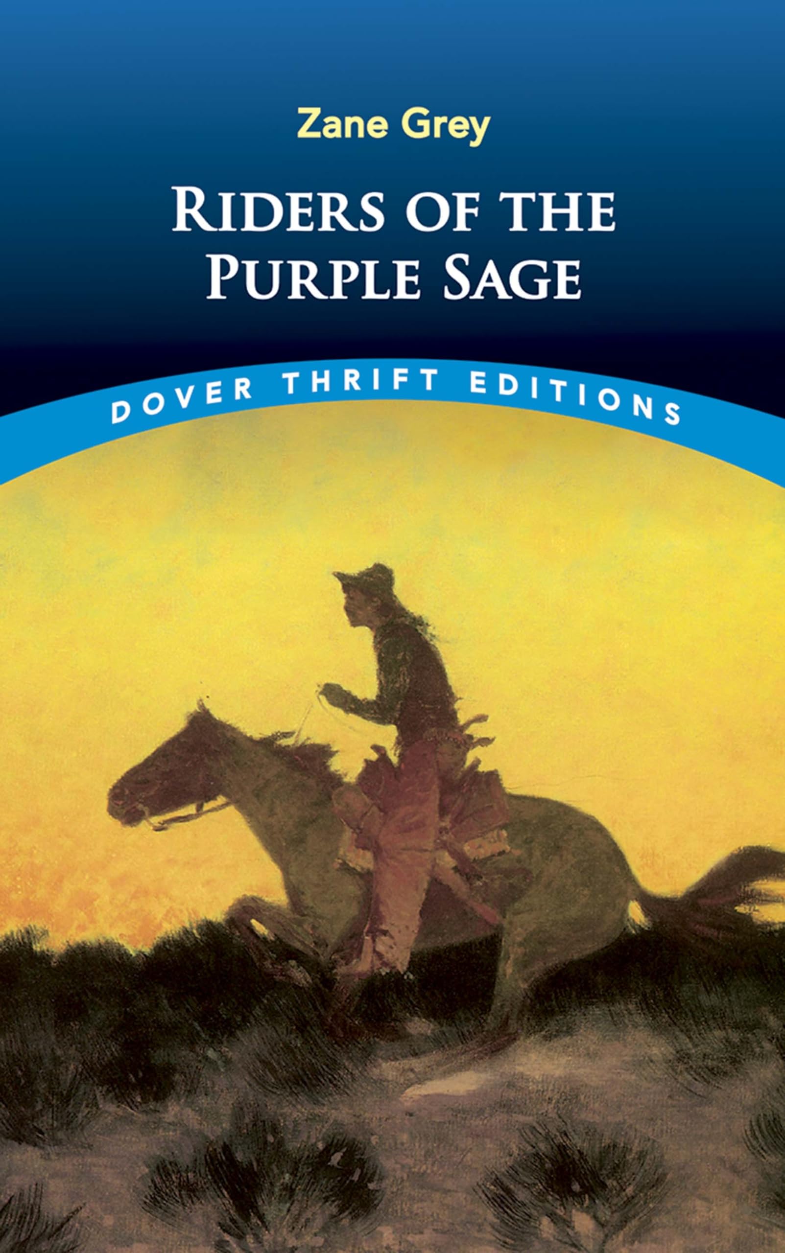 Riders of the Purple Sage (Dover Thrift Editions) Contemporary literature