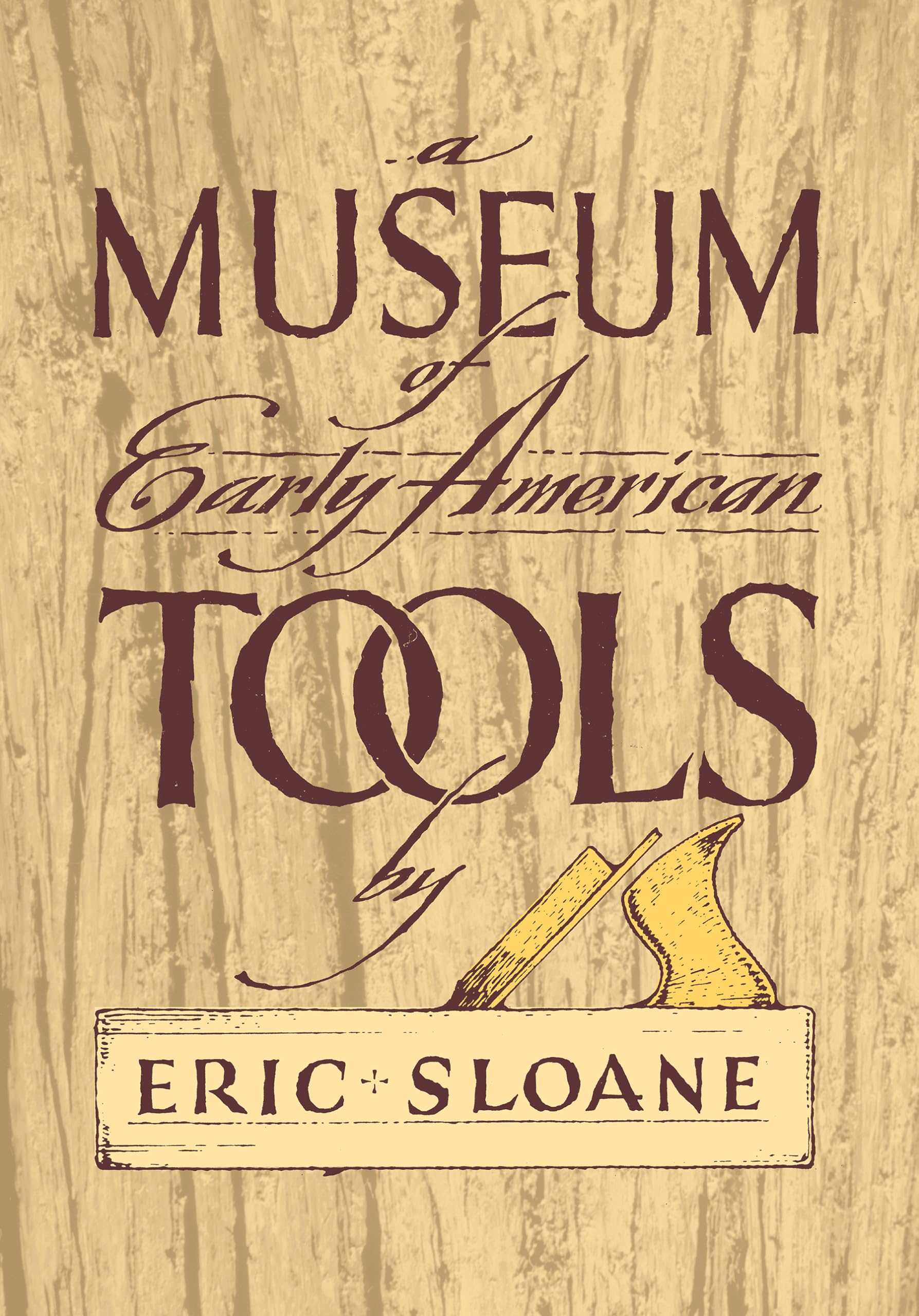 Museum of Early American Tools (Americana) Social Sciences