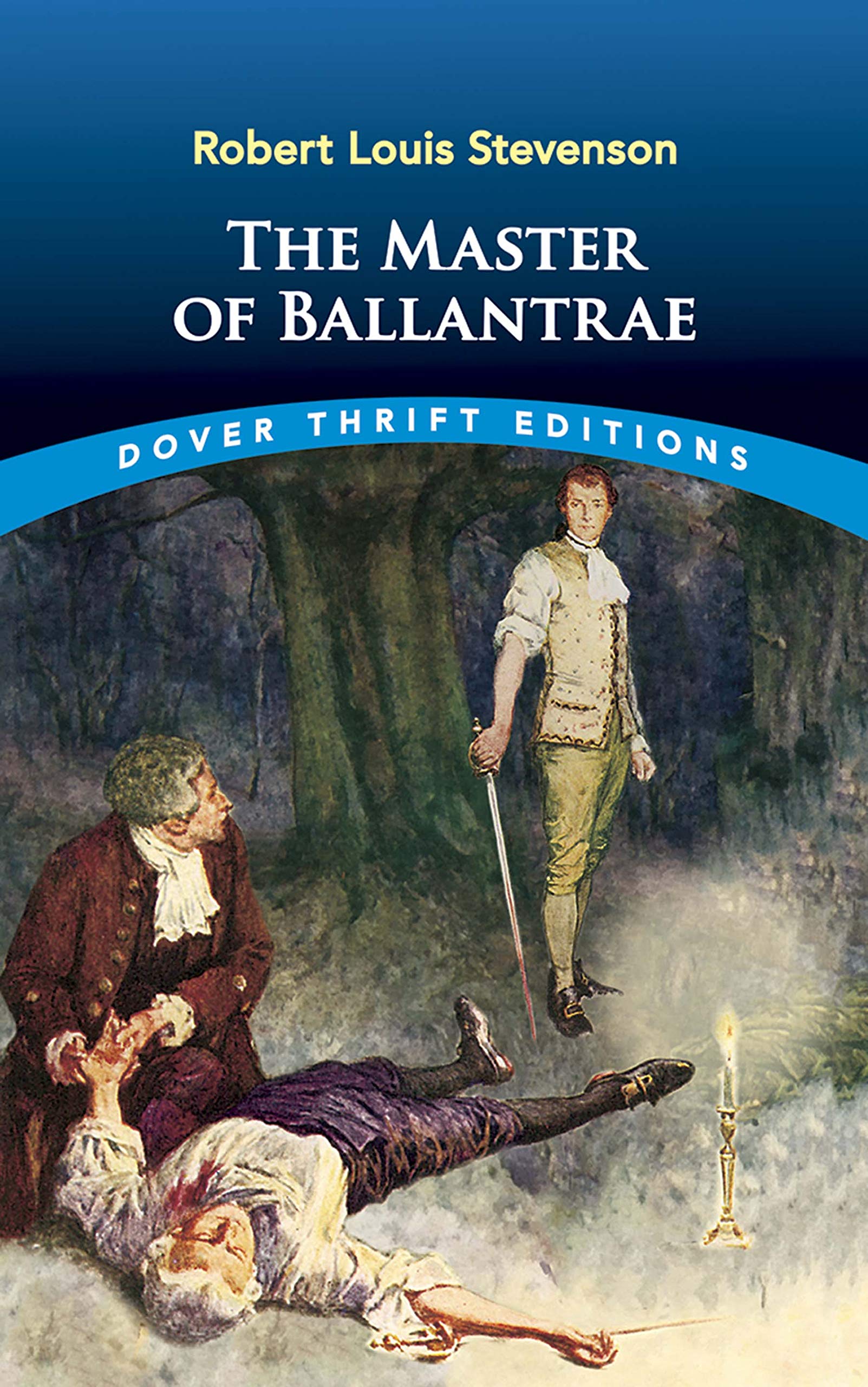 The Master of Ballantrae (Dover Thrift Editions) Classics