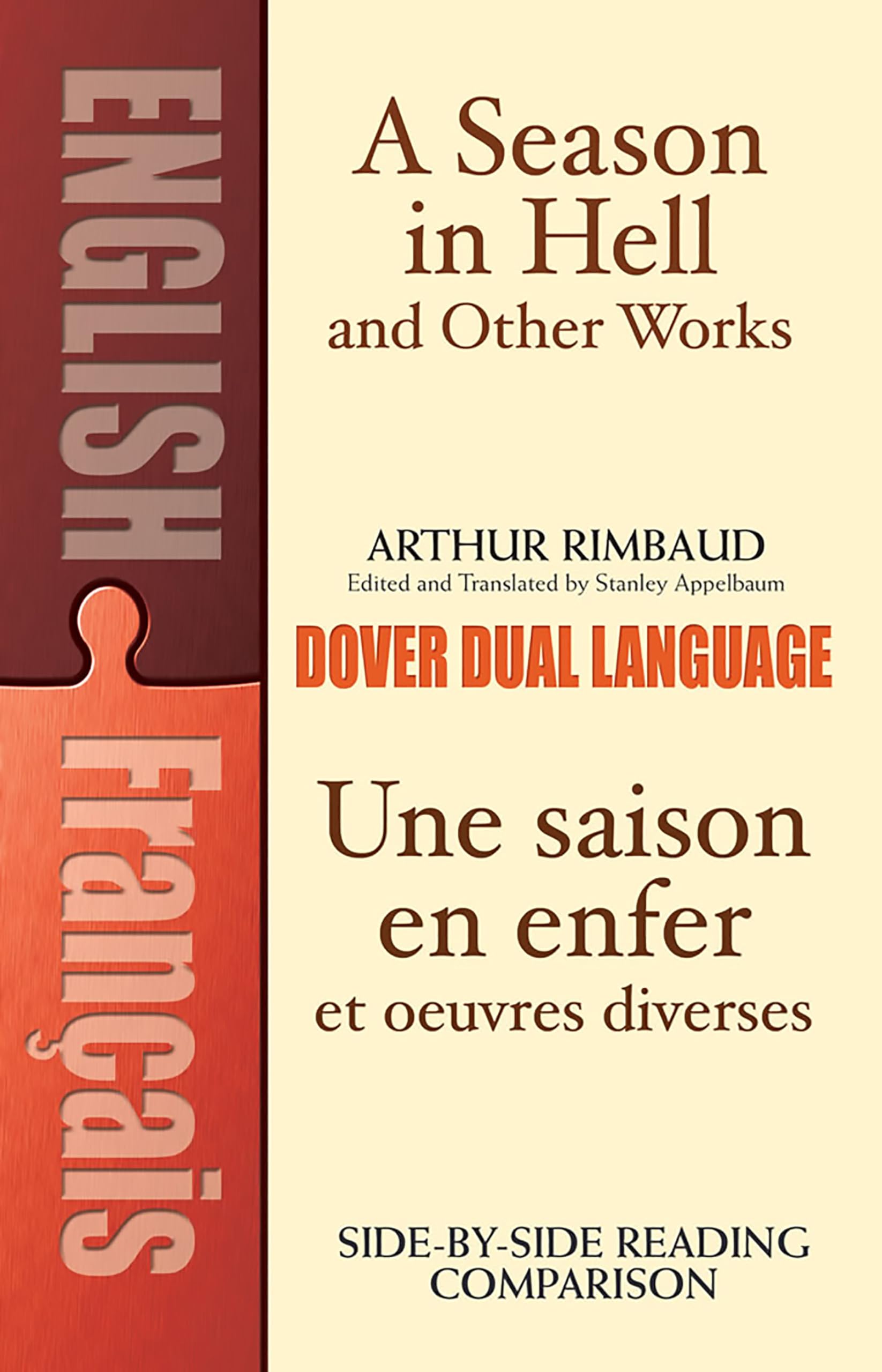 A Season in Hell and Other Works/Une Saison En Enfer Et Oeuvres Diverses: A Dual-Language Book Social Sciences
