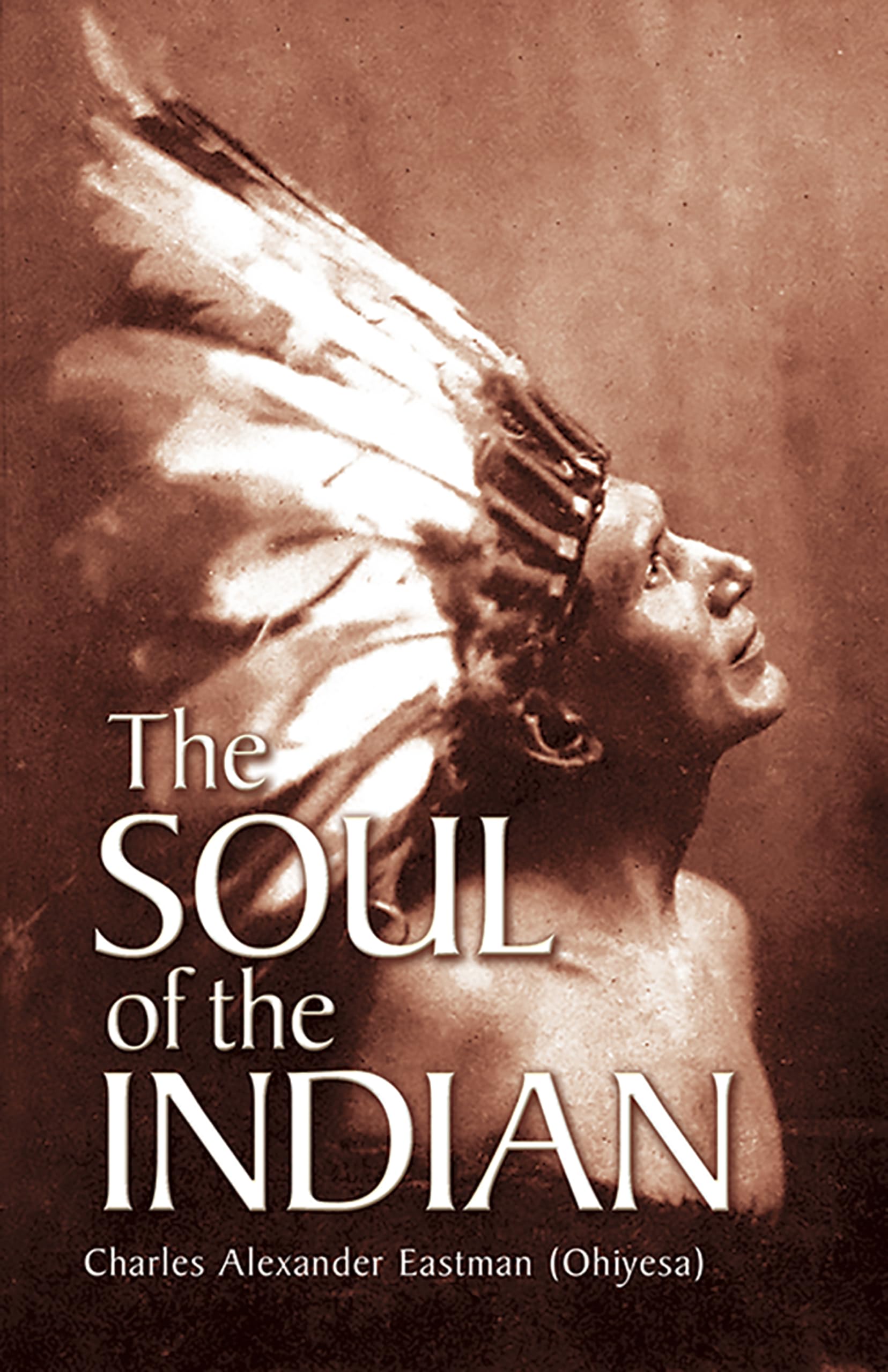The Soul of the Indian (Native American) Books