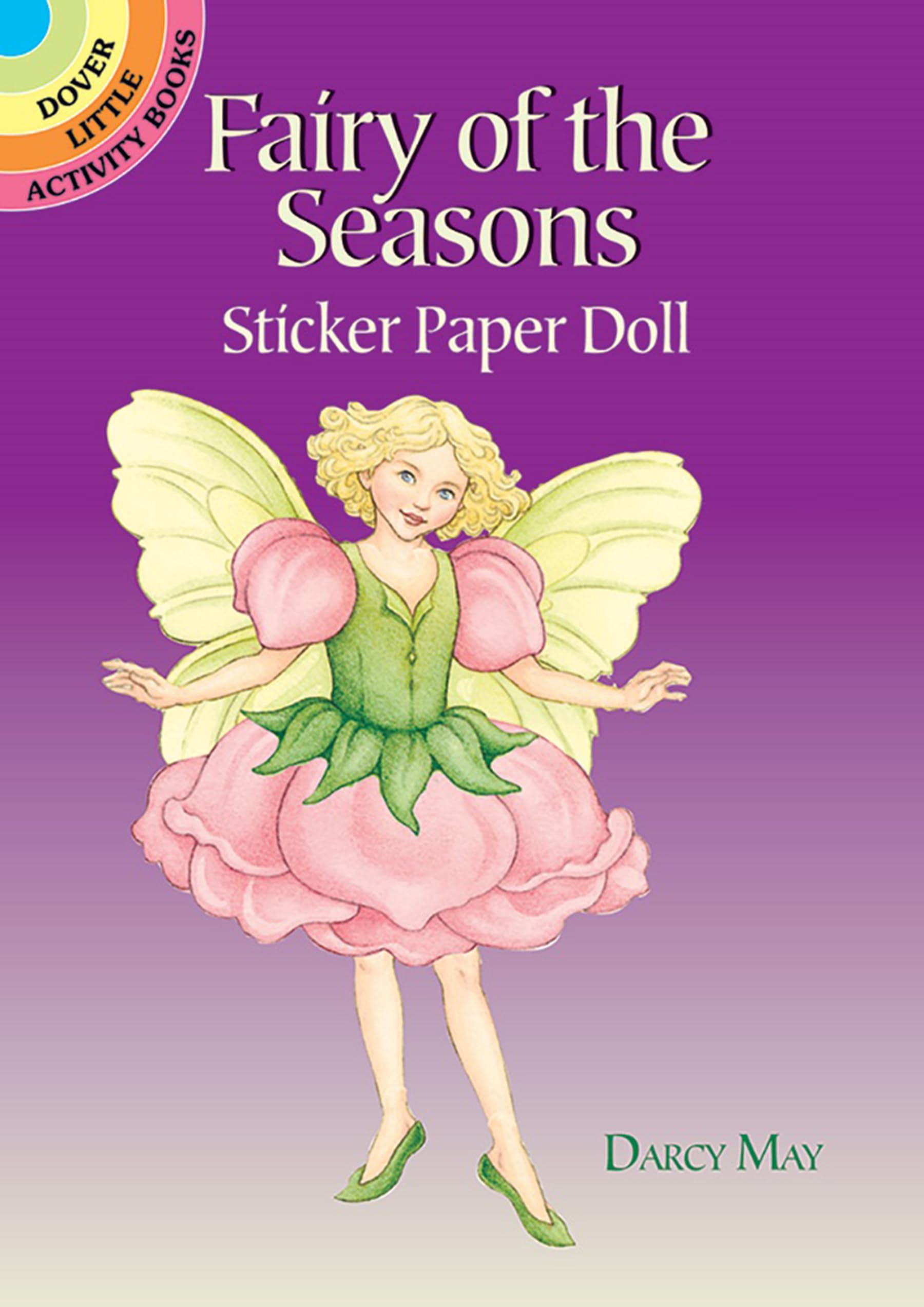 Four Seasons Fairy Sticker Paper Doll (Dover Little Activity Books) Tiptoi & Games